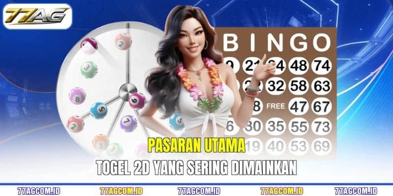 Pasaran utama togel 2D 77AG yang sering dimainkan
